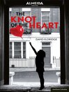 The Knot of the Heart (eBook)
